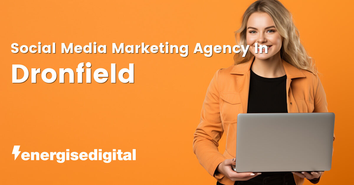 Social media marketing company in Dronfield, Derbyshire