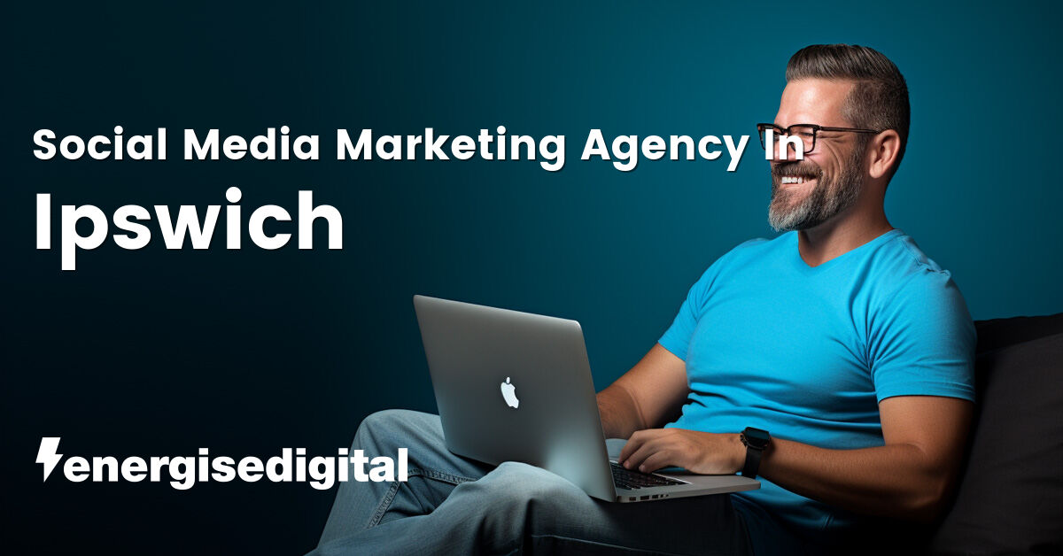 Social media marketing company in Ipswich, Suffolk