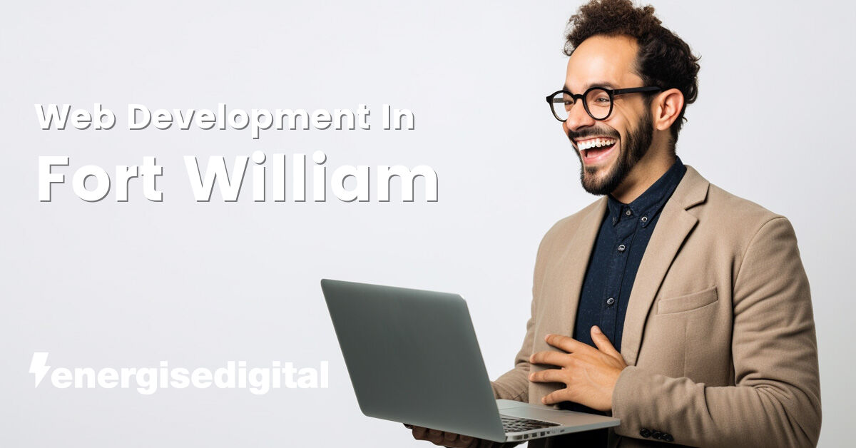 Web development in Fort William, Highland