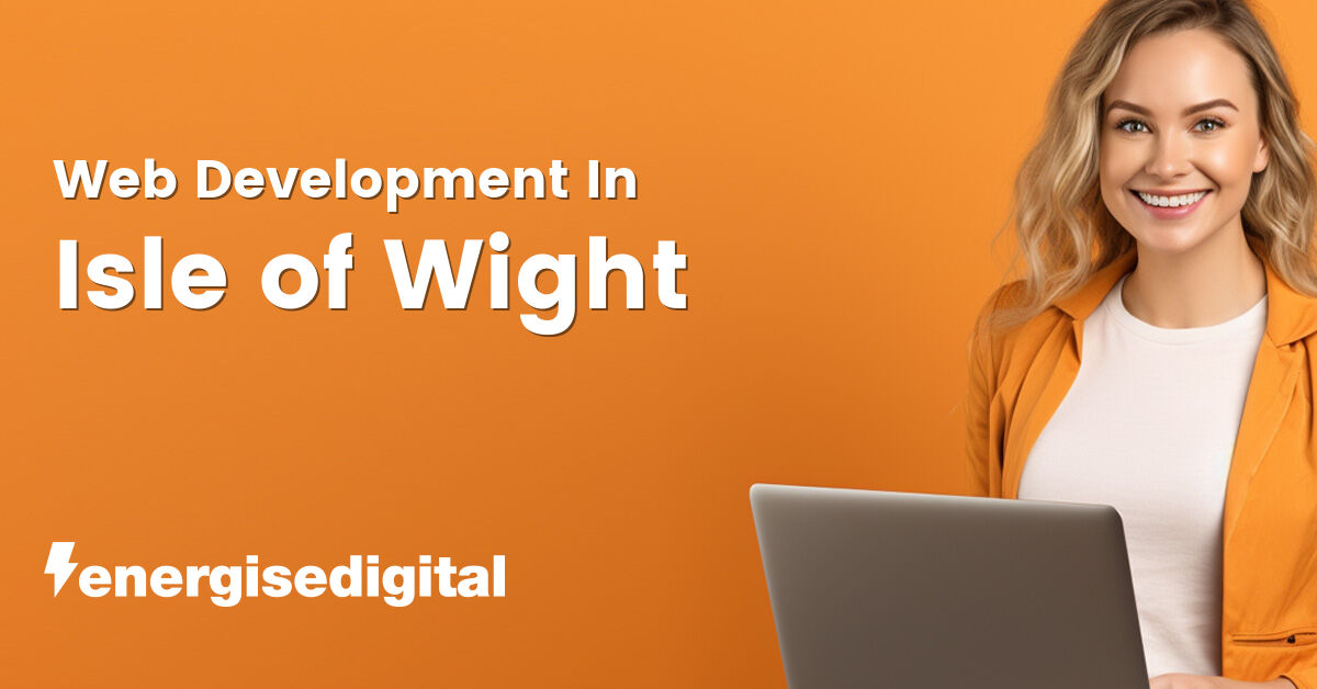 Web development in Isle of Wight, Isle of Wight