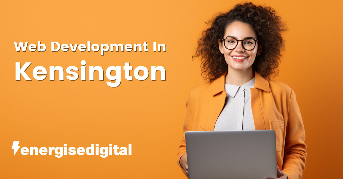 Web development in Kensington, Greater London