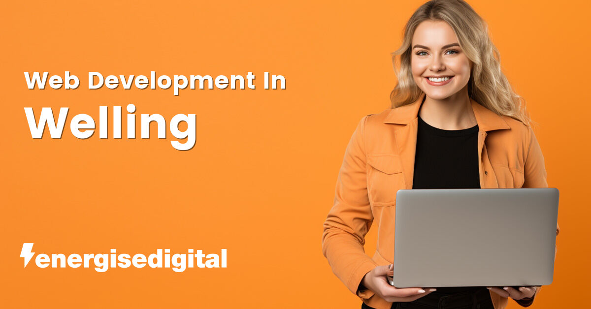 Web development in Welling, Greater London
