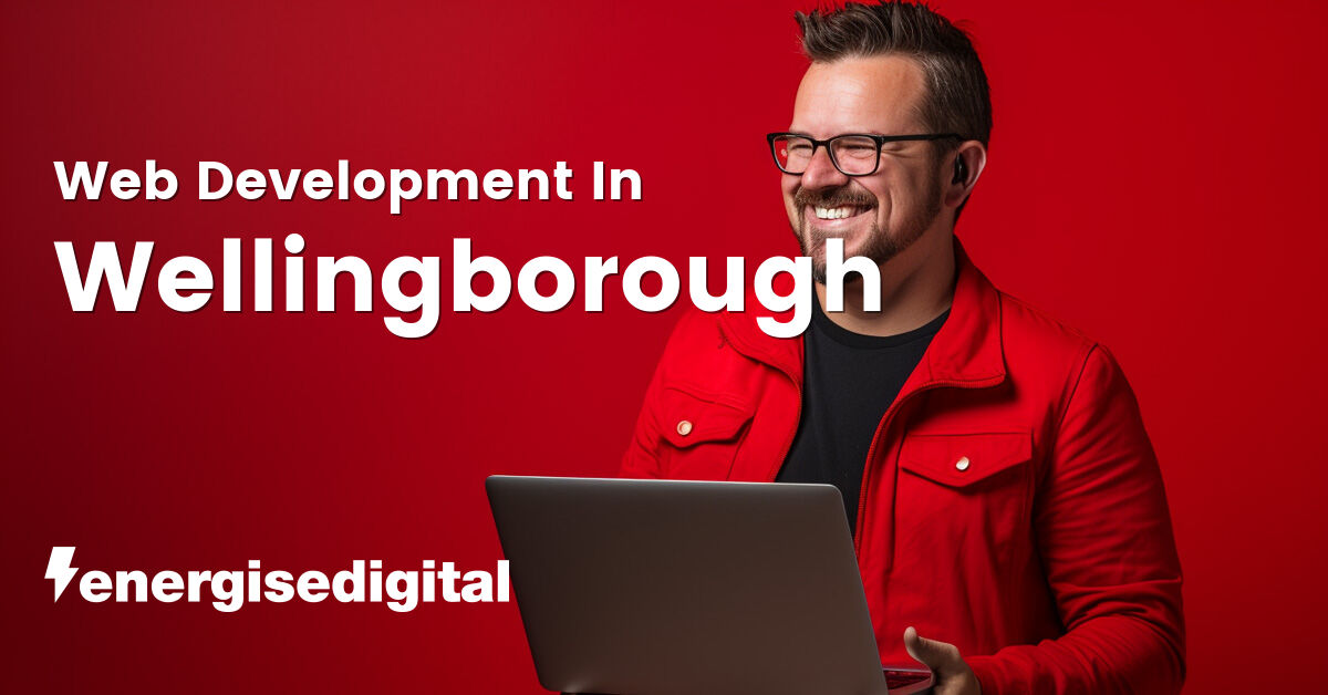 Web development in Wellingborough, Northamptonshire